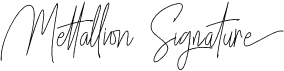 Mettallion Signature