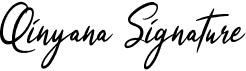 Qinyana Signature