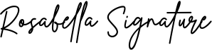 Rosabella Signature